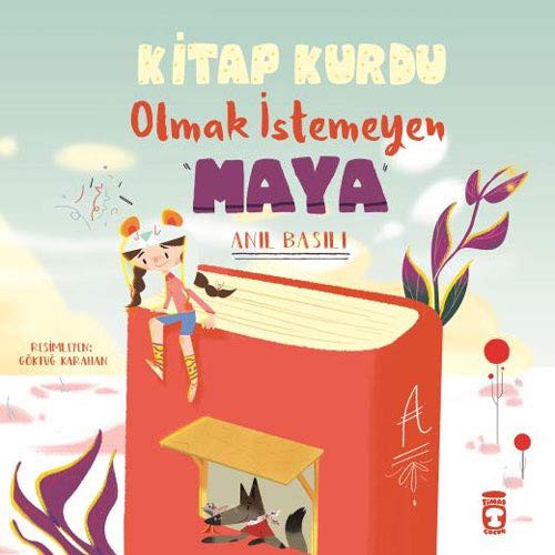 Kitap Kurdu Olmak İstemeyen Maya kitap kapağı