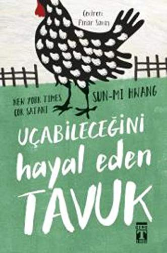 Uçabileceğini Hayal Eden Tavuk kitap kapağı