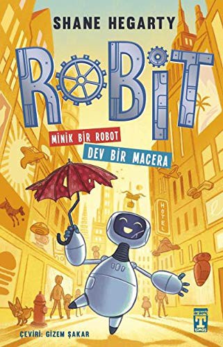 Robit - Minik Bir Robot Dev Bir Macera kitap kapağı