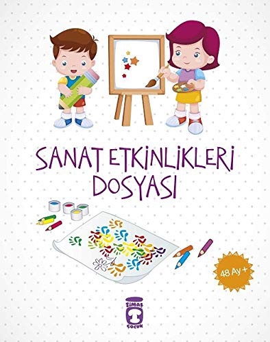 Sanat Etkinlikleri Dosyası (48 Ay +) kitap kapağı