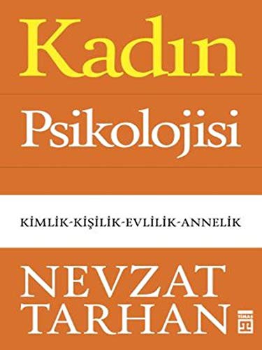 Kadın Psikolojisi & Kimlik-Kişilik-Evlilik-Annelik kitap kapağı