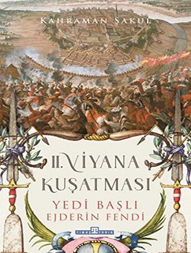 II. Viyana Kuşatması / Yedi Başlı Ejderin Fendi kitap kapağı