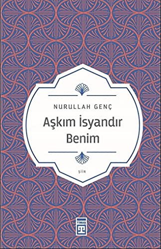 Aşkım İsyandır Benim kitap kapağı