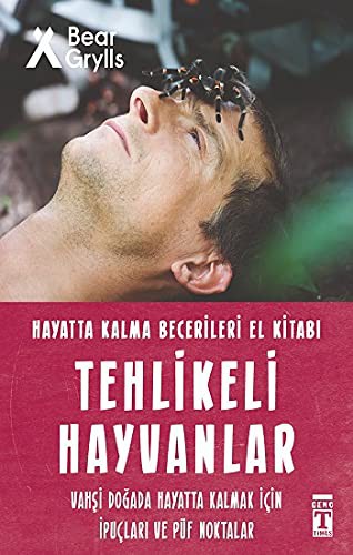 Tehlikeli Hayvanlar - Hayatta Kalma Becerileri El Kitabı kitap kapağı