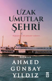 Uzak Umutlar Şehri kitap kapağı