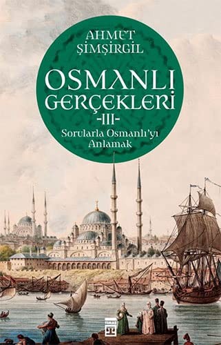 Osmanlı Gerçekleri 3 & Sorularla Osmanlı'yı Anlamak kitap kapağı