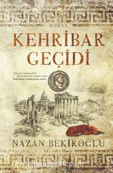 Kehribar Geçidi (Özel Baskı Bez Cilt) kitap kapağı
