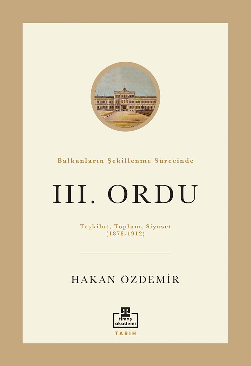 Balkanların Şekillenme Sürecinde III. Ordu kitap kapağı