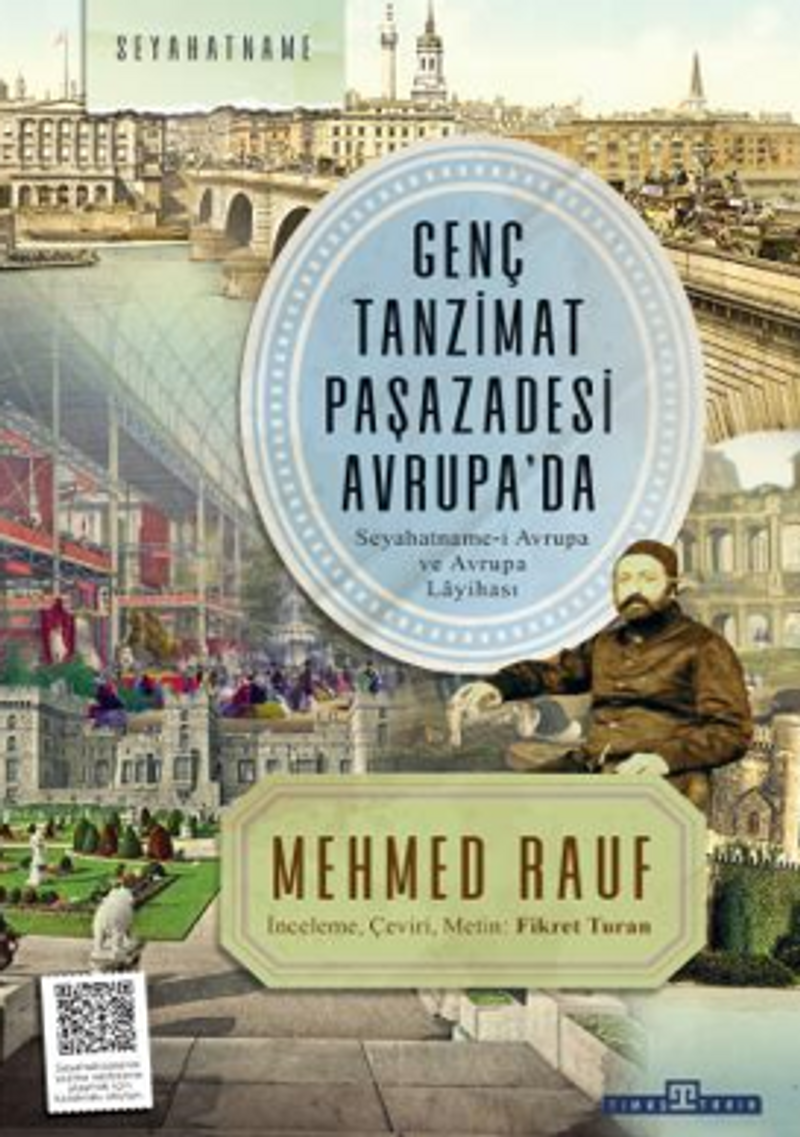 Genç Tanzimat Paşazadesi Avrupa'da / Seyahatname-i Avrupa ve Avrupa Layihası kitap kapağı
