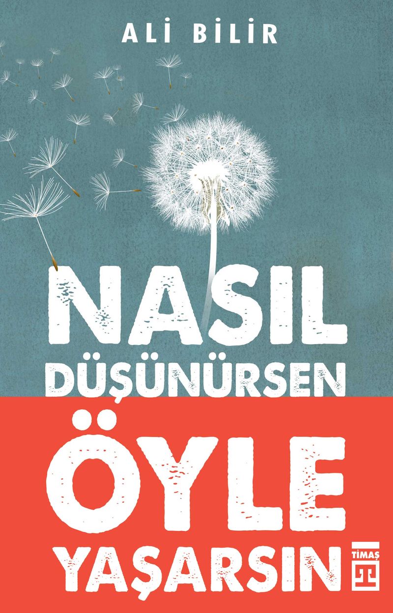 Nasıl Düşünürsen Öyle Yaşarsın kitap kapağı