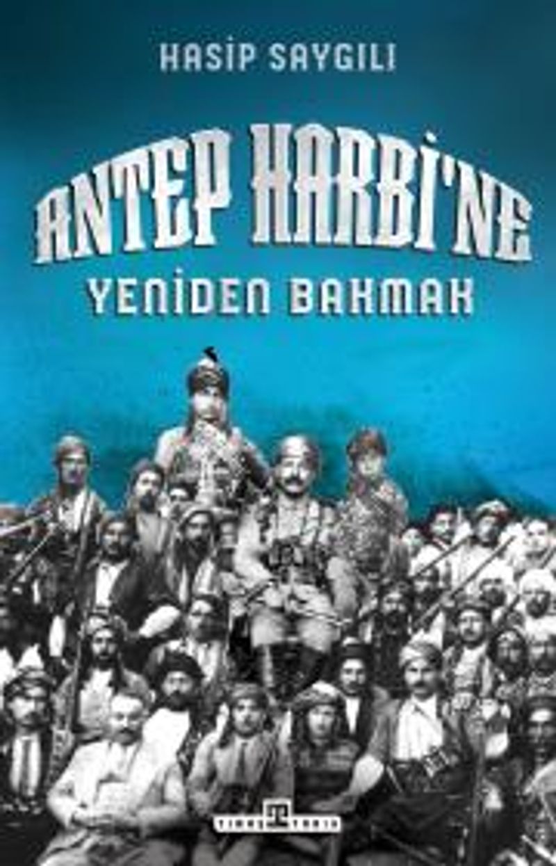 Antep Harbi'ne Yeniden Bakmak kitap kapağı