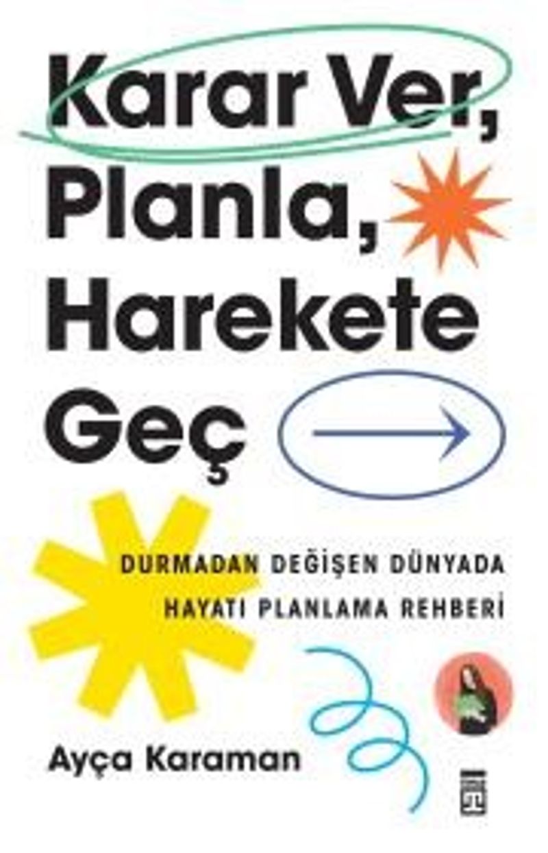Karar Ver, Planla, Harekete Geç kitap kapağı