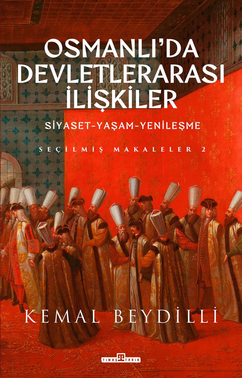 Osmanlı'da Devletlerarası İlişkiler 2 (Ciltli) kitap kapağı