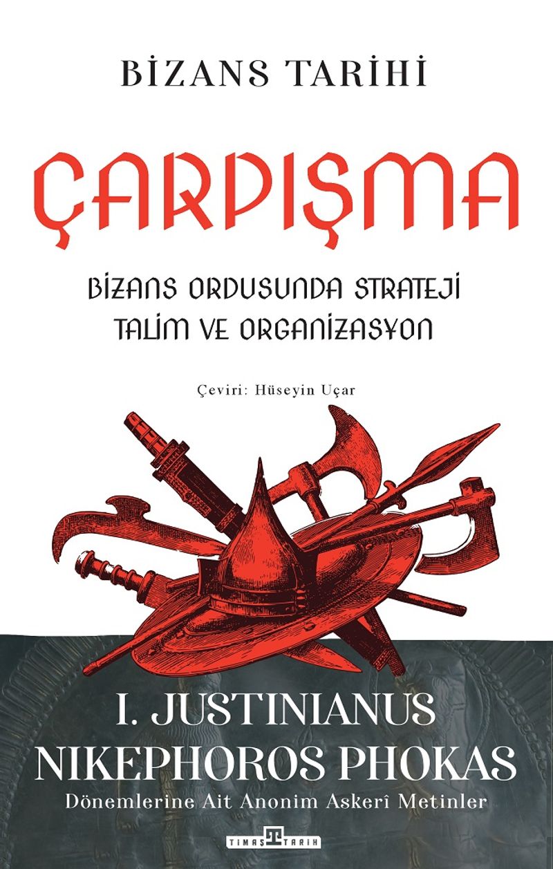 Çarpışma: Bizans Ordusunda Strateji, Talim ve Organizasyon kitap kapağı
