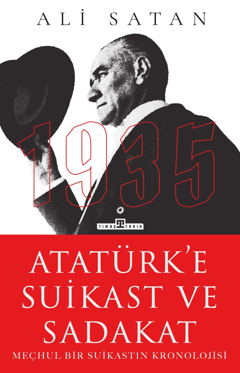 Atatürk'e Suikast ve Sadakat kitap kapağı