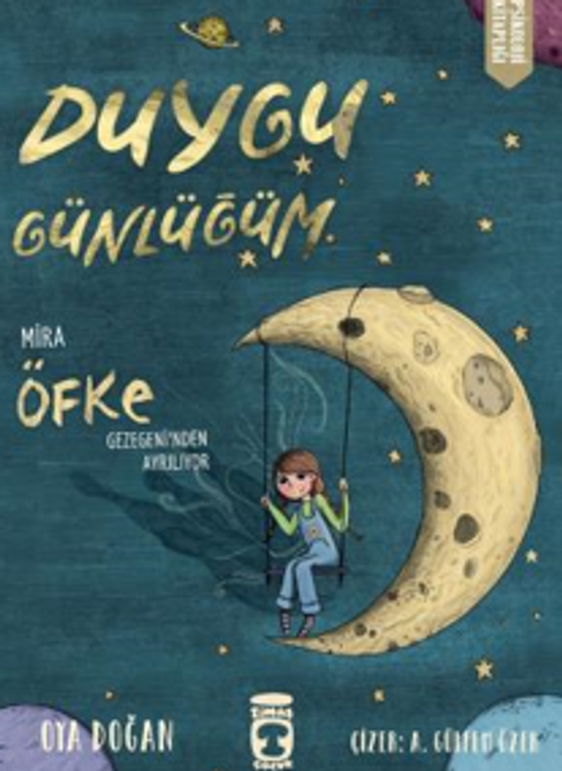 Mira Öfke Gezegeni'nden Ayrılıyor / Duygu Günlüğüm kitap kapağı