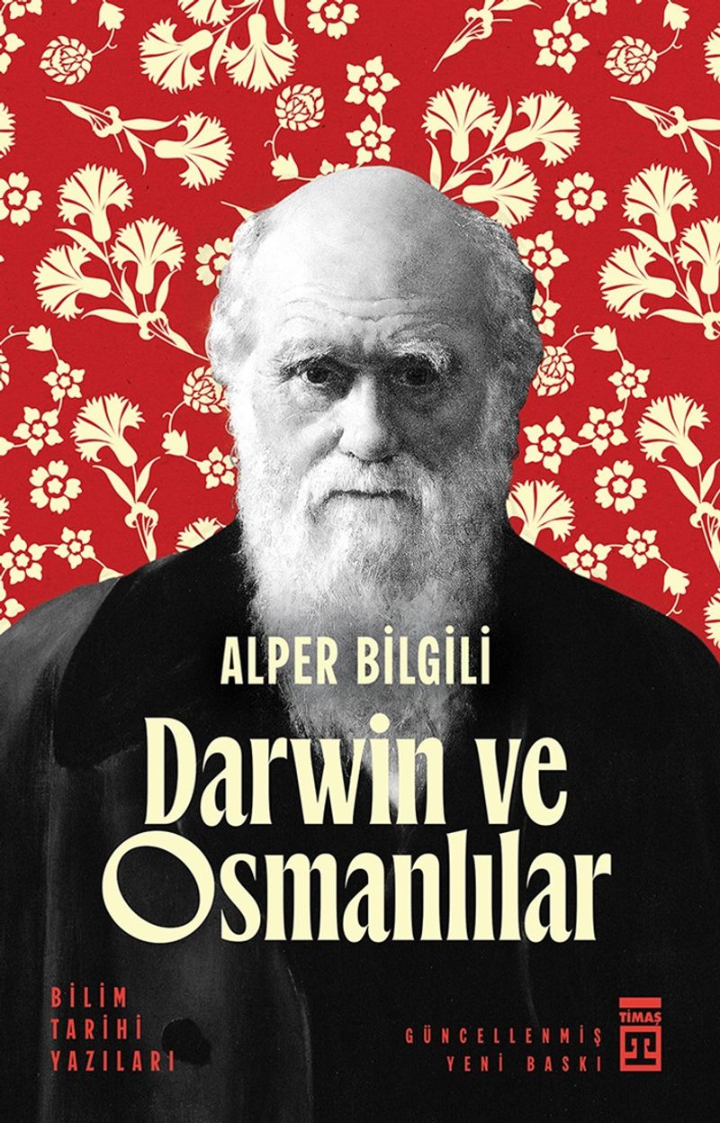 Darwin ve Osmanlılar Bilim Tarihi Yazıları kitap kapağı