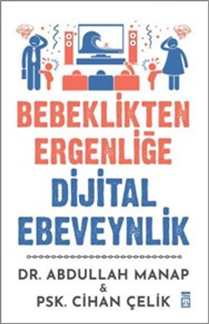 Bebeklikten Ergenliğe Dijital Ebeveynlik kitap kapağı