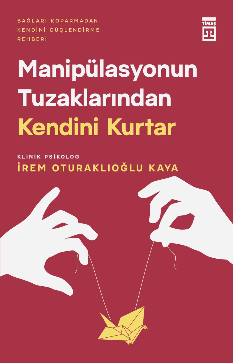 Manipülasyonun Tuzaklarından Kendini Kurtar kitap kapağı