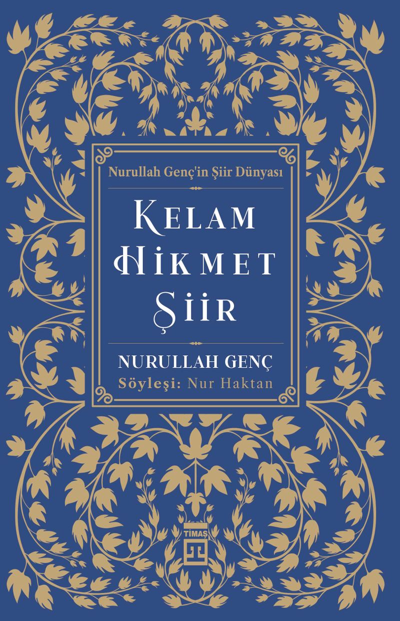 Kelam Hikmet Şiir / Nurullah Genç'in Şiir Dünyası kitap kapağı