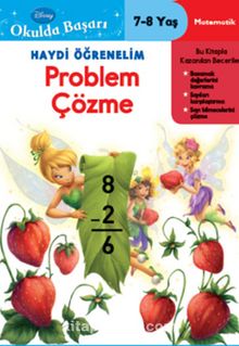 Haydi Öğrenelim Problem Çözme 7-8 Yaş / Disney Okulda Başarı 10 (Tinkerbell) kitap kapağı