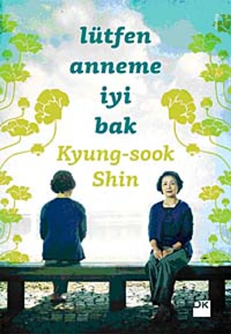 Lütfen Anneme İyi Bak kitap kapağı