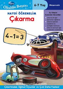 Haydi Öğrenelim Çıkarma 6-7 Yaş / Disney Okulda Başarı 14 (Cars) kitap kapağı