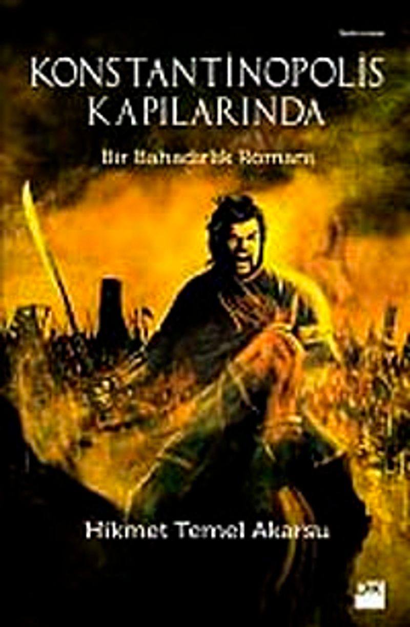 Konstantinopolis Kapılarında Bir Bahadırlık Romanı kitap kapağı