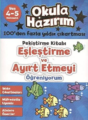 4-5 Yaş Matematik Pekiştirme Kitabı Eşleştirme ve Ayırt Etmeyi Öğreniyorum kitap kapağı