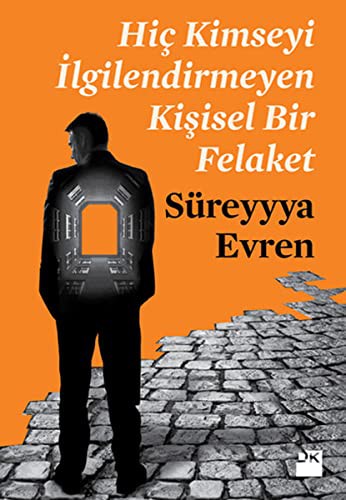 Hiç Kimseyi İlgilendirmeyen Kişisel Bir Felaket kitap kapağı