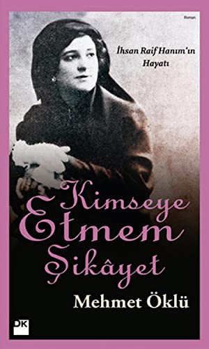 Kimseye Etmem Şikayet kitap kapağı
