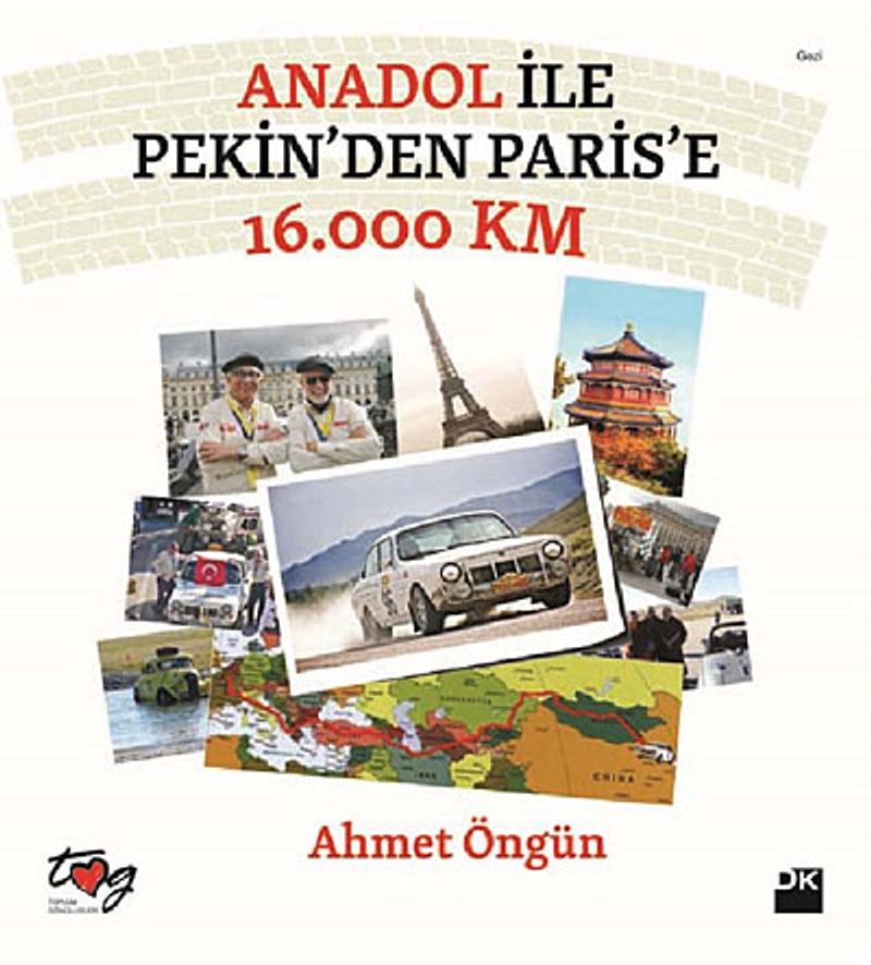 Anadol ile Pekin'den Paris'e 16.000 km kitap kapağı