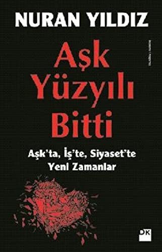 Aşk Yüzyılı Bitti kitap kapağı