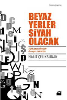 Beyaz Yerler Siyah Olacak kitap kapağı