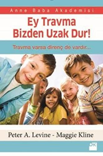 Ey Travma Bizden Uzak Dur! kitap kapağı