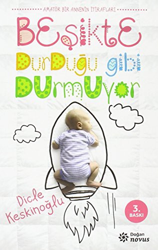 Beşikte Durduğu Gibi Durmuyor kitap kapağı