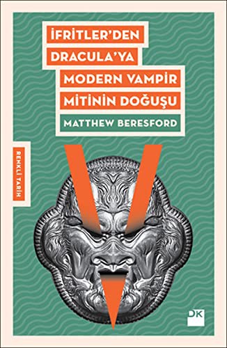 İfrit'ten Dracula'ya Modern Vampir Mitinin Doğuşu kitap kapağı