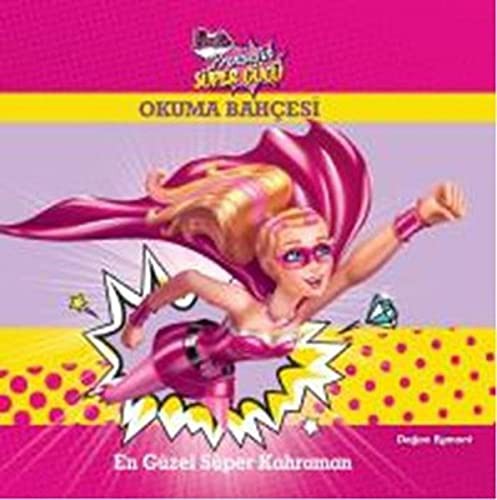 Barbie Prensesin Süper Gücü - En Güzel Süper Kahraman kitap kapağı