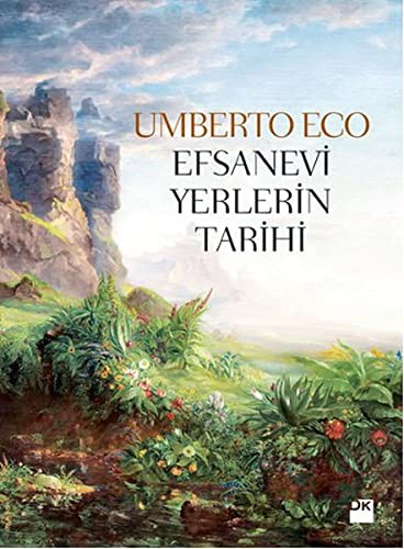 Efsanevi Yerlerin Tarihi kitap kapağı