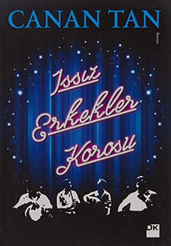 Issız Erkekler Korosu kitap kapağı