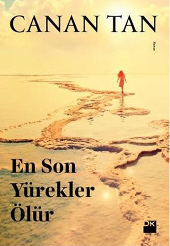 En Son Yürekler Ölür kitap kapağı