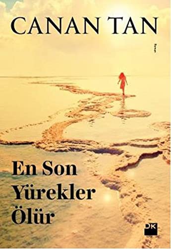 En Son Yürekler Ölür (Cep Boy) kitap kapağı