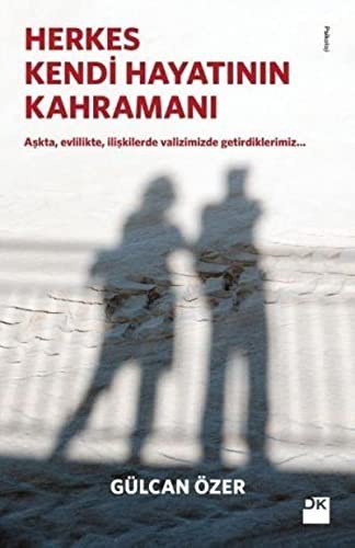 Herkes Kendi Hayatının Kahramanı kitap kapağı