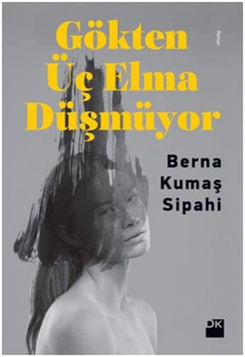 Gökten Üç Elma Düşmüyor kitap kapağı