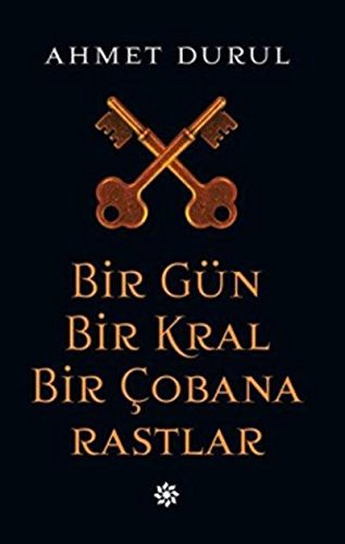Bir Gün Bir Kral Bir Çobana Rastlar kitap kapağı