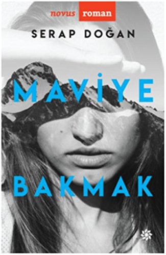 Maviye Bakmak kitap kapağı