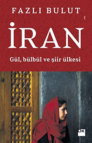 İran Gül, Bülbül ve Şiir Ülkesi kitap kapağı