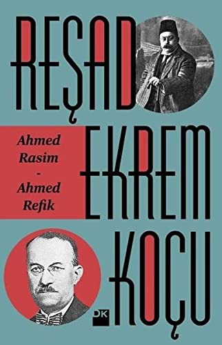 Ahmed Rasim - Ahmed Refik kitap kapağı