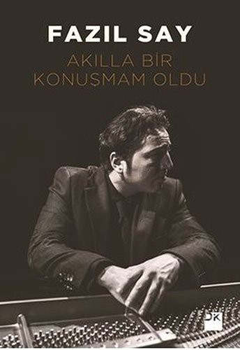 Akılla Bir Konuşmam Oldu kitap kapağı
