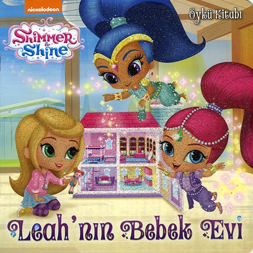Shimmer Shine Leah’nın Bebek Evi Öykü Kitabı kitap kapağı